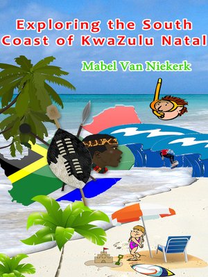 cover image of Exploring the South Coast of KwaZulu Natal